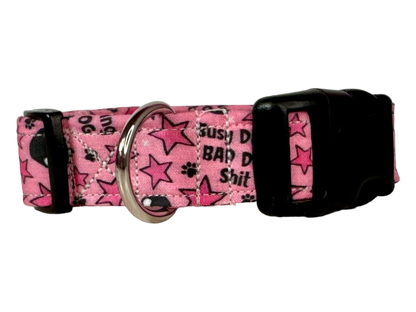 Busy doing bad dog shit dog collar, standard adjustable side release - handmade