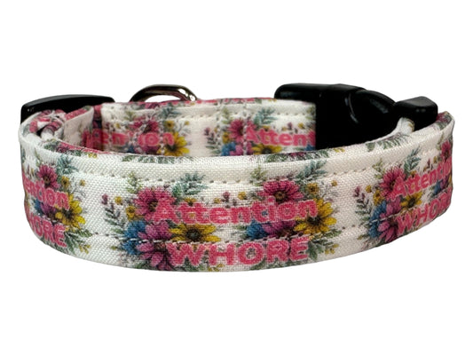 Attention Whore dog collar - handmade side release dog collar